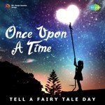Once Upon A Time - Tell A Fairy Tale Day - Abhijeet Song Download